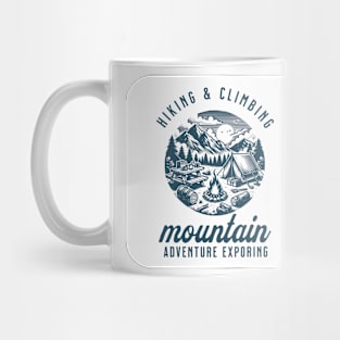 hiking and climbing mountain adventure Mug